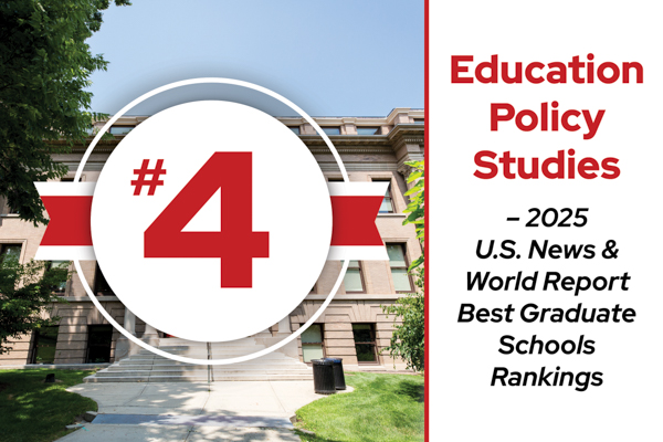 Award stating Education Policy Studies ranked number 4 in the country by U.S. News and World Report Best Graduate School Ranking